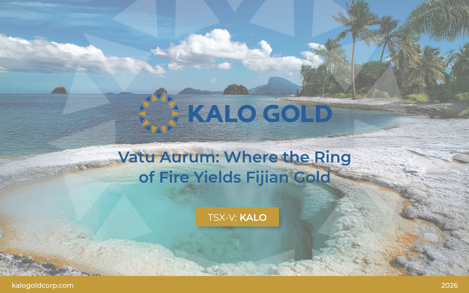 Kalo Gold investor presentation cover — Vatu Aurum: Where the Ring of Fire Yields Fijian Gold